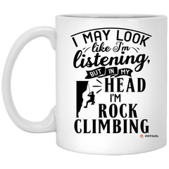 ODTGIFTS Funny Rock Climber Mug I May Look Like I'm Listening But In My Head I'm Rock Climbing Coffee Cup 11oz White XP8434