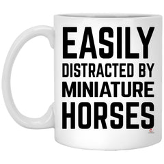 Funny Miniature Horse Mug Easily Distracted By Miniature Horses Coffee Cup 11oz White XP8434