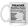 Funny Preacher Mug Preacher Nutrition Facts Coffee Cup 11oz White XP8434