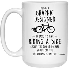 ODDITEES Funny Graphic Designer Mug Being A Graphic Designer Is Easy It's Like Riding A Bike Except Coffee Cup 15oz White