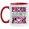 Army Mom Mug Proud Army Mom Coffee Cup 11oz Accent AM11OZ