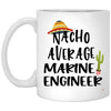 ODDITEES Funny Marine Engineer Mug Nacho Average Marine Engineer Coffee Cup 11oz White XP8434