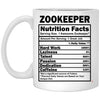 Funny Zookeeper Mug Zookeeper Nutrition Facts Coffee Cup 11oz White XP8434