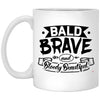Chemo Support Mug Bald Brave And Bloody Beautiful Coffee Cup 11oz White XP8434