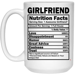 Funny Girlfriend Mug Girlfriend Nutrition Facts Coffee Cup 15oz White 21504