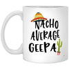 ODDITEES Funny Geepa Mug Nacho Average Geepa Coffee Cup 11oz White