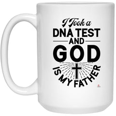 Funny Religious Mug I Took A DNA Test And God Is My Father Coffee Cup 15oz White 21504