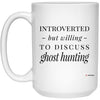 ODDITEES Funny Ghost Hunter Mug Introverted But Willing To Discuss Ghost Hunting Coffee Cup 15oz White 21504
