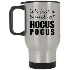 Funny Halloween Travel Mug It's Just A Bunch Of Hocus Pocus 14oz Stainless Steel XP8400S