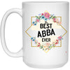 Abba Mug The B3st Abba Ever Coffee Cup 15oz White 21504