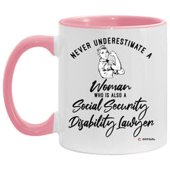 Social Security Disability Lawyer Mug Never Underestimate A Woman Who Is Also A Social Security Disability Lawyer Coffee Cup Two Tone Pink 11oz AM11OZ