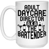 ODDITEES Funny Bartender Mug Adult Daycare Director Aka The Bartender Coffee Cup 15oz White 21504