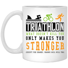 Funny Triathlon Mug What Doesn't Kill You Only Coffee Cup 11oz White XP8434