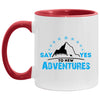 Hiker Backpacker Mug Say Yes To New Adventures Coffee Cup Two Tone 11oz AM11OZ