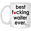 Funny Waiter Mug B3st F-cking Waiter Ever Coffee Cup 11oz White XP8434