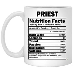 Funny Priest Mug Priest Nutrition Facts Coffee Cup 11oz White XP8434