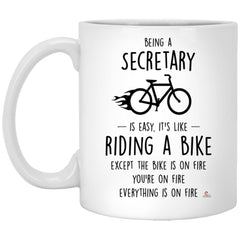 Funny Secretary Mug Being A Secretary Is Easy It's Like Riding A Bike Except Coffee Cup 11oz White XP8434