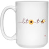 Motivational Bee Mug Let It Be Coffee Cup 15oz White 21504