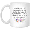 ODDITEES Mother Of The Groom Mug Thank You For Raising Your Son To Be The Man Of My Dreams Coffee Cup 11oz White  XP8434