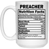 Funny Preacher Mug Preacher Nutrition Facts Coffee Cup 15oz White 21504