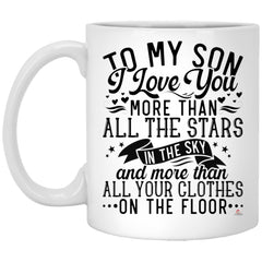 Funny Son Mug To My Son I Love You More Than All The Stars In The Sky Coffee Cup 11oz White XP8434