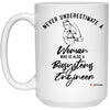 Biosystems Engineer Mug Never Underestimate A Woman Who Is Also A Biosystems Engineer Coffee Cup 15oz White 21504