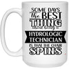 Funny Hydrologic Technician Mug Some Days The Best Thing About Being A Hydrologic Tech is Coffee Cup 15oz White 21504