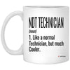 ODTGIFTS Funny NDT Technician Mug Like A Normal Technician But Much Cooler Coffee Cup 11oz White XP8434