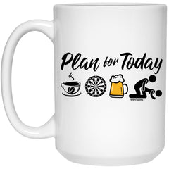 Funny Dart Player Mug Adult Humor Plan For Today Darts Coffee Cup 15oz White 21504