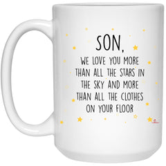 Funny Mug for Son from Mom Dad We Love You More Than All The Stars In The Sky Coffee Cup 15oz White 21504