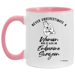 ODTGIFTS Endocrine Surgeon Mug Never Underestimate A Woman Who Is Also An Endocrine Surgeon Coffee Cup Two Tone Pink 11oz AM11OZ