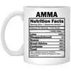Funny Amma Mug Amma Nutrition Facts Coffee Cup 11oz White XP8434
