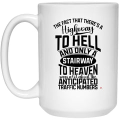 ODDITEES Funny Quote Mug The Fact That There’s A Highway To Hell And Only A Stairway To Heaven Says A Lot Coffee Cup 15oz White 21504