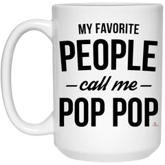 Grandpa Mug from Granddaughter Grandson My Favorite People Call Me Pop pop Coffee Cup 15oz White 21504