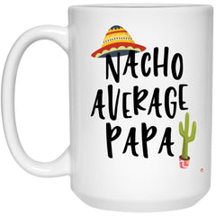 ODDITEES Funny Papa Mug Nacho Average Papa Coffee Cup 15oz White 21504