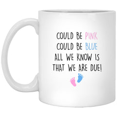 ODDITEES Pregnancy Announcement Could Be Pink Blue All We Know Is We Are Due Coffee Cup 11oz White  XP8434