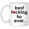 Funny Tio Mug B3st F-cking Tio Ever Coffee Cup 11oz White XP8434