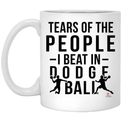 Funny Dodgeball Mug Tears Of The People I Beat In Dodgeball Coffee Cup 11oz White XP8434