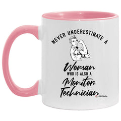 Monitor Technician Mug Never Underestimate A Woman Who Is Also A Monitor Tech Coffee Cup Two Tone Pink 11oz AM11OZ