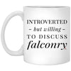 Funny Falconer Mug Introverted But Willing To Discuss Falconry Coffee Cup 11oz White XP8434