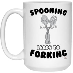 Funny Couples Relationship Mug Spooning Leads To Forking Coffee Cup 15oz White 21504