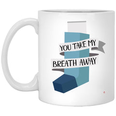 Funny Couples Relationship Asthma Mug You Take My Breath Away Coffee Cup 11oz White XP8434