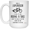 ODDITEES Funny Supervisor Mug Being A Supervisor Is Easy It's Like Riding A Bike Except Coffee Cup 15oz White 21504