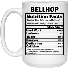 Funny Bellhop Mug Bellhop Nutrition Facts Coffee Cup 15oz White 21504