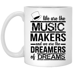 ODDITEES Musician Mug We Are The Music Makers And We Are The Coffee Cup 11oz White  XP8434