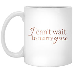 Fiance Fiancee Mug I Can't Wait To Marry You Coffee Cup 11oz White XP8434