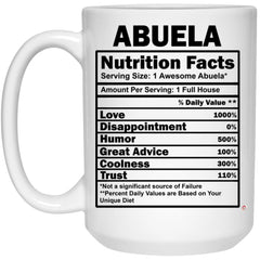 Funny Abuela Mug Abuela Nutrition Facts Coffee Cup 15oz White 21504