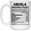 Funny Abuela Mug Abuela Nutrition Facts Coffee Cup 15oz White 21504