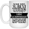 Funny Cardiac Electrophysiologist Mug Some Days The Best Thing About Being A Cardiac Electrophysiologist is Coffee Cup 15oz White 21504