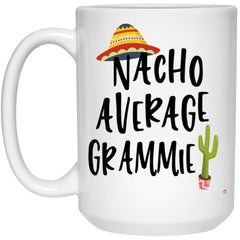 Funny Grammie Mug Nacho Average Grammie Coffee Cup 15oz White 21504